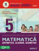 ARITMETICA, ALGEBRA, GEOMETRIE, CLASA A V-A, PARTEA II - GOLOGAN, Radu (coord.); ZAHARIA, Dan; ZAHARIA, Maria