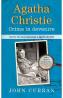 Agatha Christie. Crime in devenire - John Curran