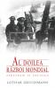 Al doilea razboi mondial - Lothar Gruchmann