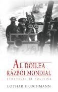 Al doilea razboi mondial - Lothar Gruchmann