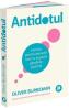 Antidotul Ed.2 - Oliver Burkeman