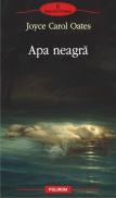 Apa neagra - Joyce Carol Oates