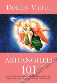 Arhangheli 101 - Doreen Virtue