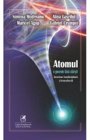 Atomul. O poveste fara sfarsit - Simona Modreanu, Maricel Agop - Maricel Agop