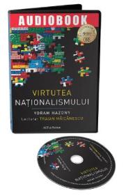 Audiobook. Virtutea nationalismului - Yoram Hazony