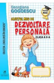 Caietul meu de dezvoltare personala - Clasa 2 - Georgiana Gogoescu