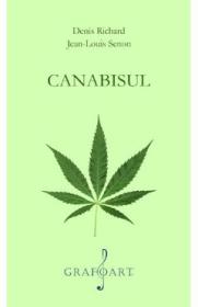 Canabisul - Denis Richard, Jean-Louis Senon - Denis Richard