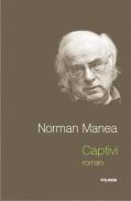 Captivi - Norman Manea