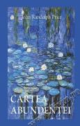 Cartea abundentei - John Randolph Price