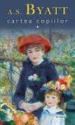 Cartea copiilor - Antonia Susan Byatt