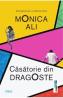 Casatorie din dragoste - Monica Ali
