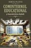 Cominternul educational si descolarizarea digitala - Mircea Platon