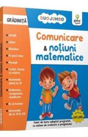 Comunicare si notiuni matematice. Gradinita - -