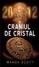 Craniul de cristal - Manda Scott