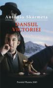 Dansul victoriei - Antonio Skarmeta