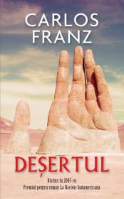 Desertul - Carlos Franz