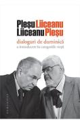Dialoguri de duminica: O introducere in categoriile vietii - Andrei Plesu, Gabriel Liiceanu - Andrei Plesu