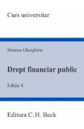 Drept financiar public Ed.4 - Simona Gherghina
