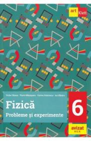 Fizica - Clasa 6 - Probleme si experimente - Victor Stoica, Forin Macesanu, Corina Dobrescu, Ion Bararu - Ion Bararu