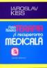 Fizio-kinetoterapia si recuperarea medicala in afectiunile aparatului locomotor - Jaroslav Kiss