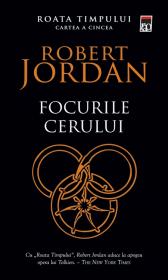 Focurile cerului (vol.5 din seria Roata timpului ) - Robert Jordan