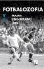 Fotbalozofia - Traian Ungureanu (TRU) - Traian Ungureanu