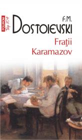 Fratii Karamazov - F. M. Dostoievski