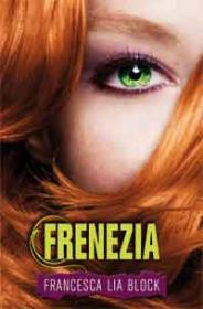 Frenezia - Francesca Lia Block