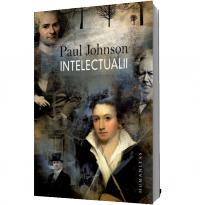 Intelectualii - Paul Johnson