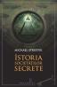Istoria societatilor secrete - Michael Streeter