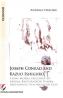 Joseph Conrad and Kazuo Ishiguro. From moral enclaves to moral restoration under modernist/postmodern eyes - Andreea Finichiu
