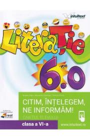 LiteraTie. Citim, intelegem, ne informam - Clasa 6 - Caietul elevului - Bogdan Ratiu, Alexandra Lacatusu, Teodora Florea - Alexandra Lacatusu