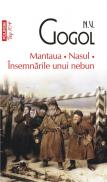 Mantaua. Nasul. Insemnarile unui nebun - N. V. Gogol