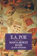 Masca Mortii Rosii si alte povestiri - Edgar Allan Poe