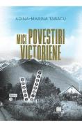 Mici povestiri victoriene - Adina-Marina Tabacu - Adina Marina Tabacu