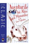 Mini. Aventurile lui Alice in Tara Minunilor si in Tara Oglinzilor - Lewis Carroll