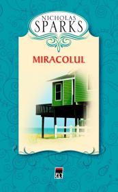 Miracolul - Nicholas Sparks