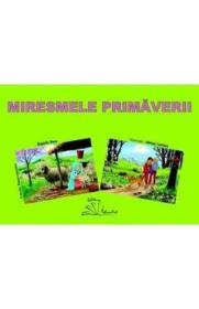Miresmele primaverii - Dosa Daniela, Cerchez Adrian - Cerchez Adrian