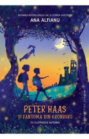 Peter Haas si fantoma din Kronburg - Ana Alfianu