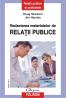 Redactarea materialelor de relatii publice - Doug Newsom, Jim Haynes