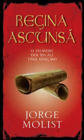 Regina ascunsa - Jorge Molist