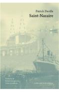 Saint-Nazaire - Patrick Deville