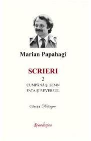 Scrieri 2: Cumpana si semn. Fata si reversul - Marian Papahagi