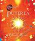 The Power - Puterea - Rhonda Byrne