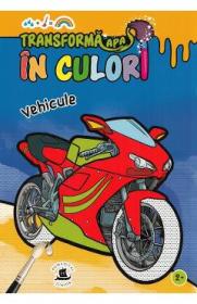 Transforma apa in culori. Vehicule - Autor Anonim