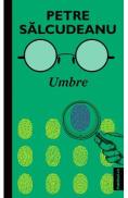 Umbre - Petre Salcudeanu