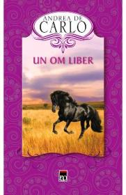 Un om liber - Andrea de Carlo