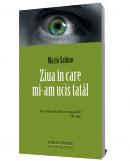 Ziua in care mi-am ucis tatal - Mario Sabino