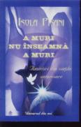 A muri nu inseamna a muri - Isola Pisani