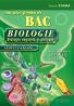 Am ales proba de BAC 2012 - BIOLOGIA SINTEZE, TESTE, REZOLVARI - Ioana Stama